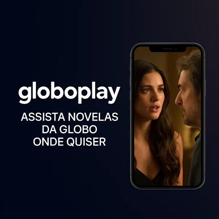 Globoplay: Assista Novelas da Globo no Celular
